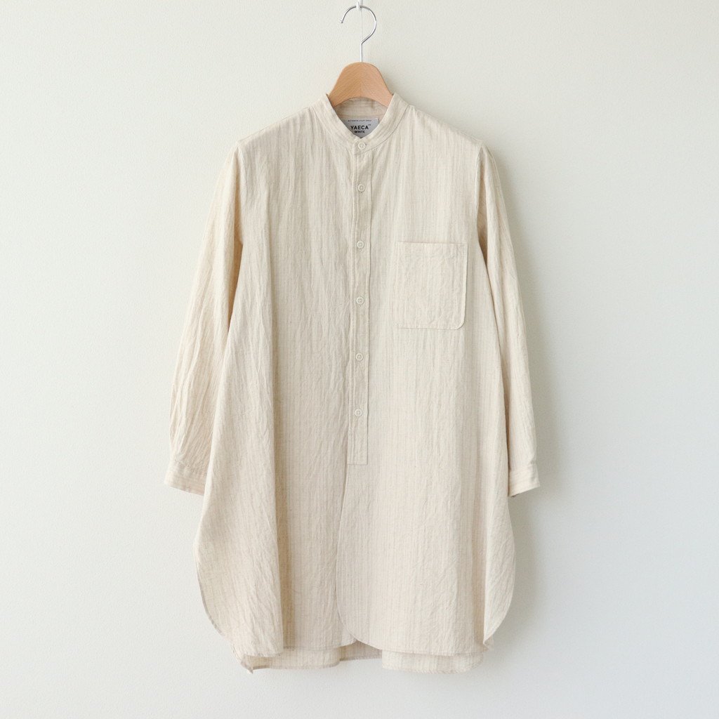 YAECA | ヤエカ [ BUTTON SHIRT STAND COLLAR P/O LONG #NATURAL